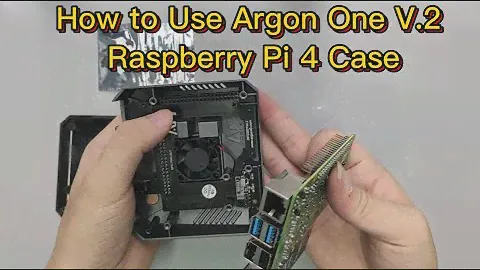 How to Use Argon One V.2 Raspberry Pi 4 Case